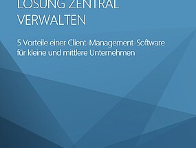 KMU-IT mit einer einzigen Lösung zentral verwalten