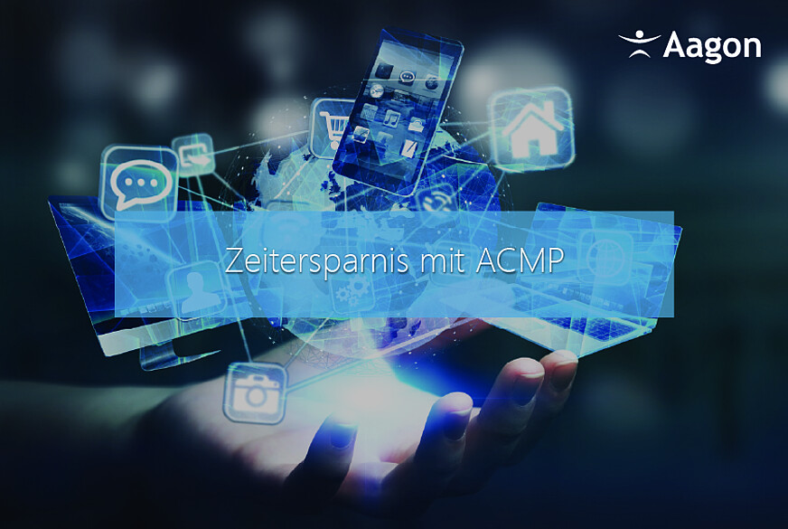 Zeitersparnis mit ACMP 2024