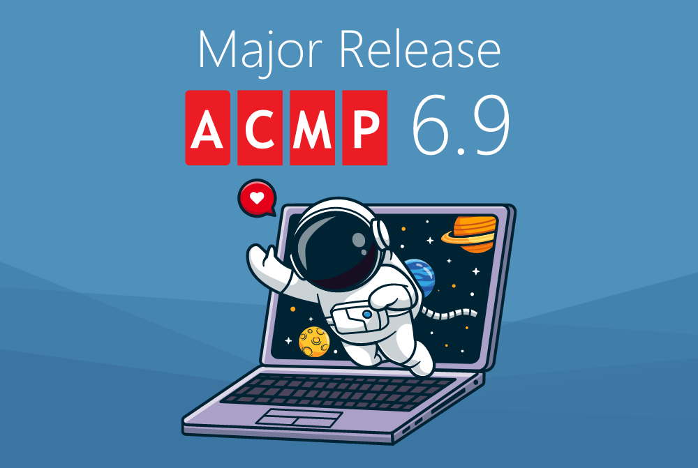 Bildschirm mit kleinem Aagonaut - Major Release ACMP 6.9